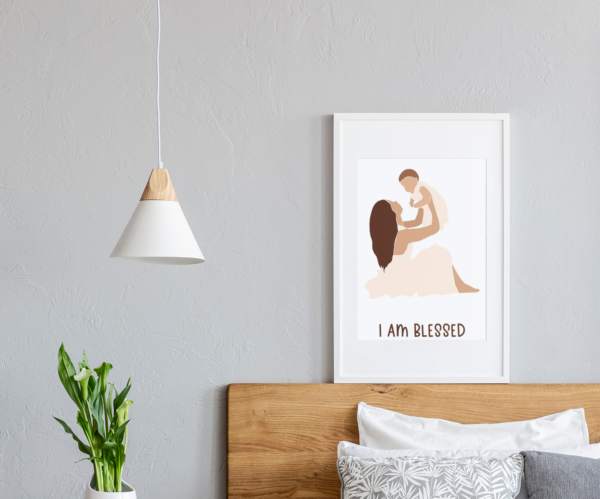 I AM BLESSED - A Mother's Love, Affirmation Wall Art-DIGITAL DOWNLOAD